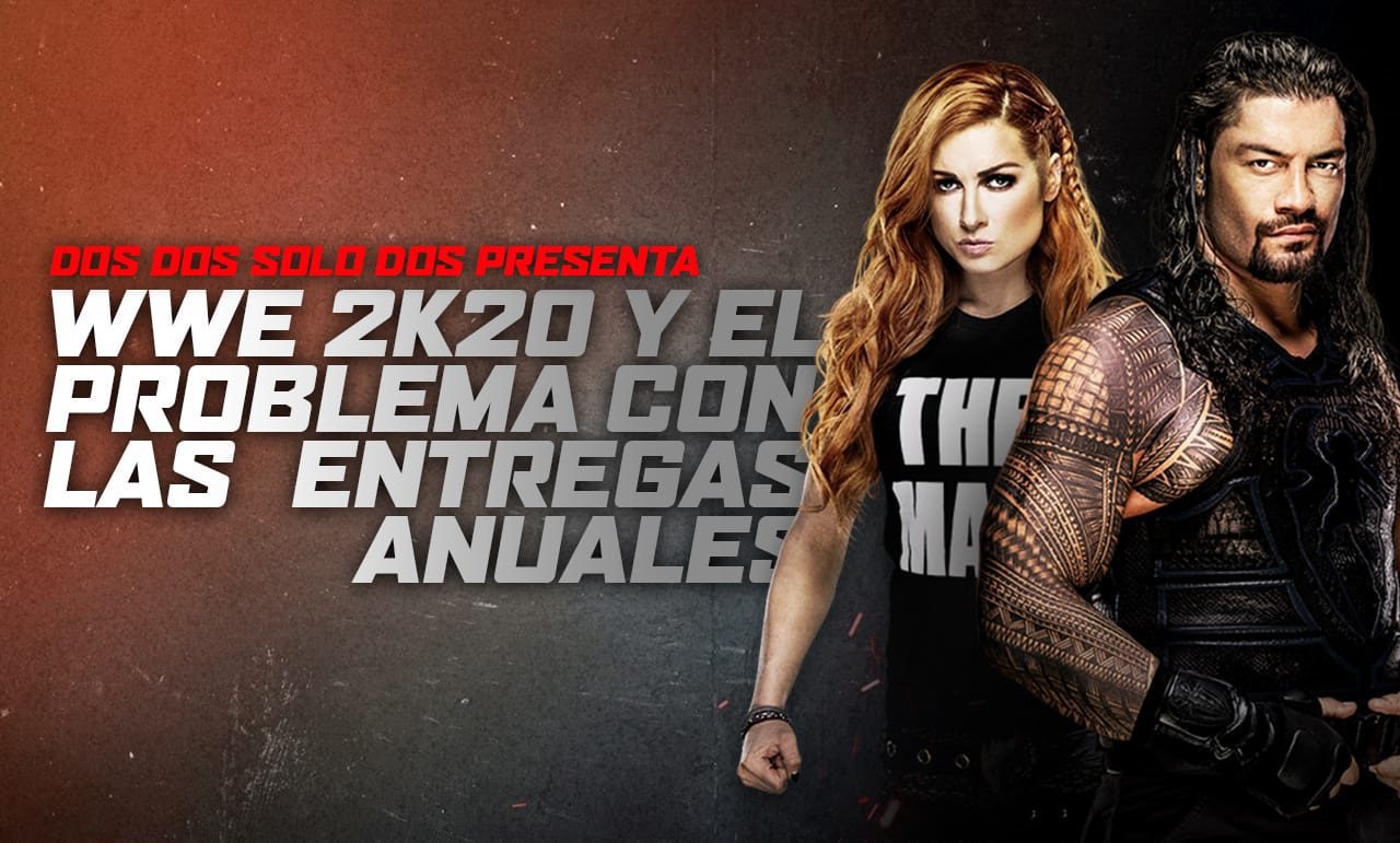 WWE 2K20 y el problema con las entregas anuales