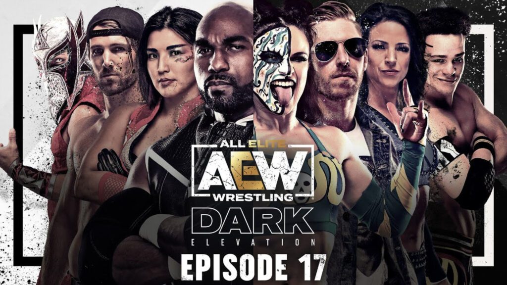 Resultados AEW Dark: Elevation Episodio 17 – 05.07.2021